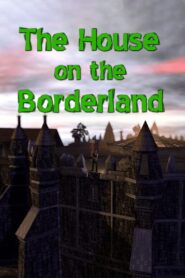 The House on the Borderland