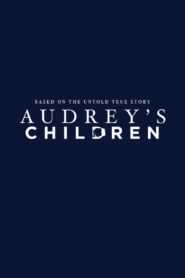 Audrey’s Children