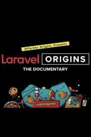 Laravel Origins: The Documentary