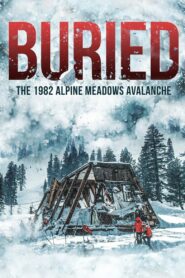 Buried: The 1982 Alpine Meadows Avalanche