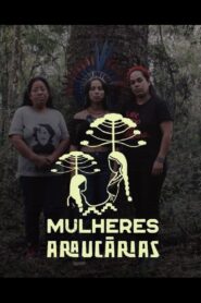 Mulheres Araucárias