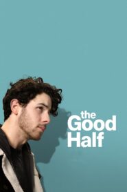 The Good Half