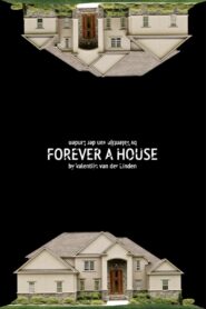 Forever a House