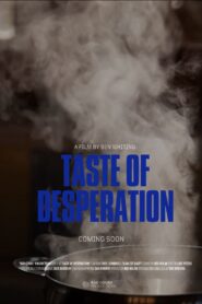 Taste of Desperation