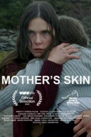 Mother’s Skin