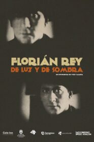 Florián Rey: de luz y de sombra