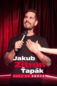 Jakub Zitron Ťapák: Ruku na srdce