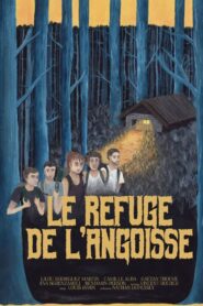 Le refuge de l’angoisse