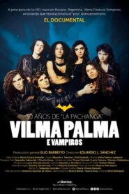 30 Years of La Pachanga: Vilma Palma and Vampires