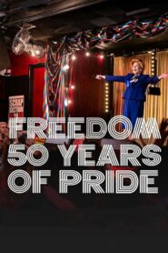 Freedom: 50 Years of Pride