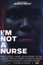 I’m Not a Nurse