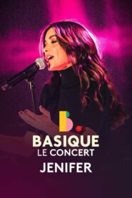 Jenifer – Basique le concert