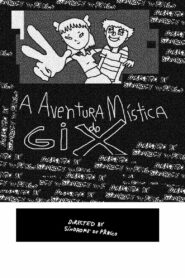 A Aventura Mística de Gi X