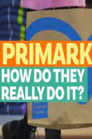 Primark: How Do They Really Do It?