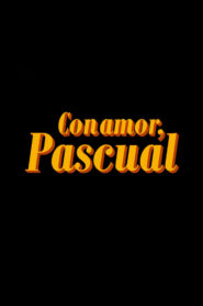 Love, Pascual