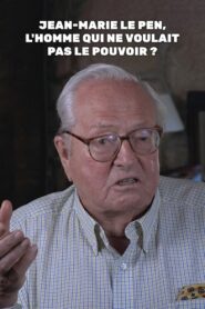 Jean-Marie Le Pen, l’homme qui ne voulait pas le pouvoir ?