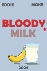 Bloody Milk