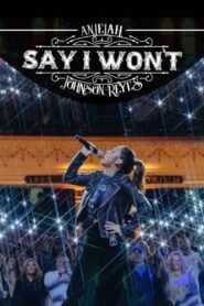 Anjelah Johnson-Reyes: Say I Won’t