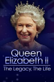 Queen Elizabeth II: The Legacy, The Life