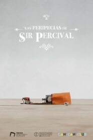 The Misadventures of Sir Percival