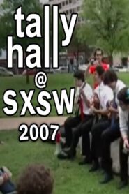 Tally Hall – Live at SXSW 2007