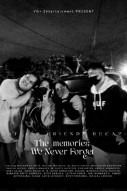 The (memories) We Never Forget