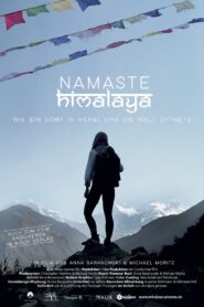 Namaste Himalaya – How a village in Nepal opened the world to us