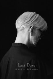 Ryuichi Sakamoto’s Last Days