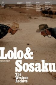 ‘Lolo & Sosaku’ The Western Archive