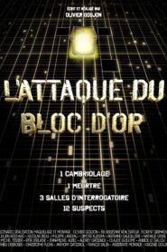 L’Attaque du bloc d’or