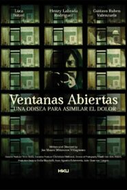 Ventanas Abiertas (Una odisea para asimilar el dolor)