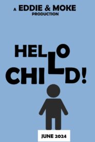 Hello Child!