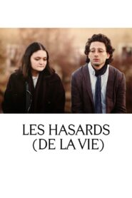 Les hasards (de la vie)