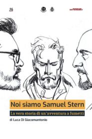 Noi siamo Samuel Stern – La vera storia di un’avventrua a fumetti