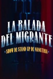 La Balada Del Migrante