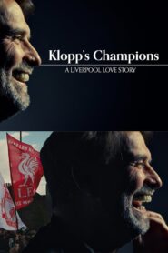 Klopp’s Champions: A Liverpool Love Story