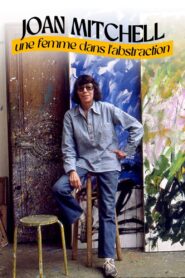 Joan Mitchell, une femme dans l’abstraction