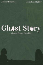 Ghost Story – A Rachel Pevsner Short Film