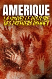 Amérique: la nouvelle histoire des premiers hommes