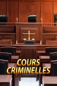 Cours criminelles