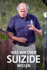 Überleben – Was wir über suizide wissen