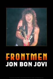 Frontmen: Jon Bon Jovi