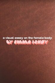 EVA – A Visual Essay on the Female Body