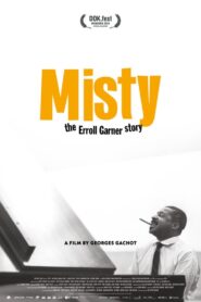 Misty – The Errol Garner Story