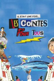 Il était une fois… les Contes pour tous