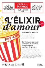 L’elixir d’amour – Donizetti – Angers Nantes opéra