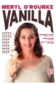 Meryl O’Rourke: Vanilla