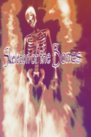 Skeleton of the Bones