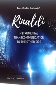 Rinaldi – Instrumental Transcommunication to The Other Side