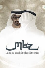 MBZ, la face cachée des Emirats arabes